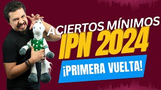 Aciertos Mínimos IPN 2024 ¡Solo 9000 aspirantes pasaron el Examen IPN [upl. by Attah890]