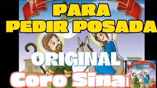 PARA PEDIR POSADA ORIGINAL CON LETRA CANTO TRADICIONAL  SONG TO ASK FOR POSADA  Coro Sinaí Gdl [upl. by Berners]