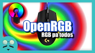 OpenRGB  Adiós bloatware [upl. by Alodi]