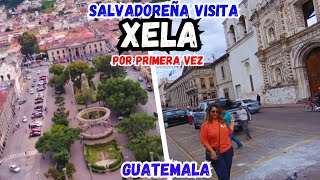 SALVADOREÑA VISITA XELA POR PRIMERA VEZ GUATEMALA [upl. by Ferreby]