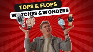 Meine 5 Tops amp Flops der Watches and Wonders 2024 Rolex Patek amp Chopard [upl. by Marentic]