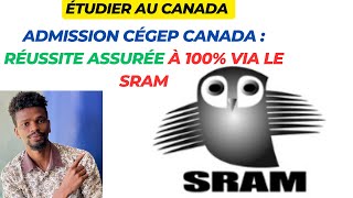 Admission Cégep Canada  Réussite Assurée à 100 via le SRAM – Découvre Comment lobtenir facilement [upl. by Attehcnoc]