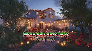 O Holy Night  Mexican Christmas  CHIKXU  Visualizer [upl. by Eissac590]