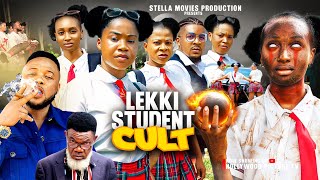 LEKKI STUDENT CULT SEASON 1amp2 MERCY KENNETH UGO SPUNKY  NEW 2024 EXCLUSIVE NOLLYWOOD MOVIE [upl. by Shane]