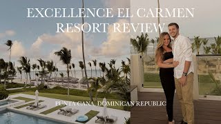 EXCELLENCE EL CARMEN REVIEW  allinclusive resort in punta cana dominican republic [upl. by Annoyk296]