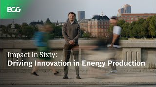 Impact in Sixty Driving Innovation in Energy Production [upl. by Hsaniva593]