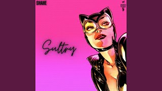 Sultry [upl. by Henley]