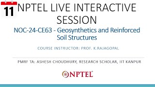 NPTEL Live Interactive Session  Geosynthetics and Reinforced Soil Structures  October 06 2024 [upl. by Elma979]