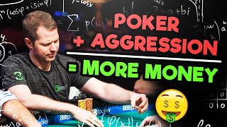 How to Play More Aggressively WIN More Money [upl. by Akinajnat7]