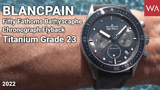 BLANCPAIN Bathyscaphe Chronographe Flyback Titanium Grade 23 Case Fifty Shades of Grey [upl. by Hellah]