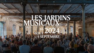 Festival Les Jardins Musicaux 2024  Teaser de la 27e édition [upl. by Akiehsal59]