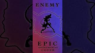 Imagine Dragons  Enemy  Epic Instrumental Cover Preview [upl. by Titus]