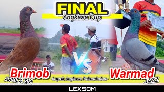 🔴 FINAL ANGKASA CUP ‼️ WARMAD vs BRIMOB Event Tabanas Total 148 Juta Lapak Angkasa Pakumbulan PKL [upl. by Manvell]