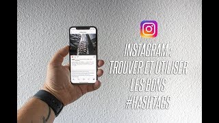 INSTAGRAM  Comment trouver les BONS HASHTAGS [upl. by Enitsugua238]