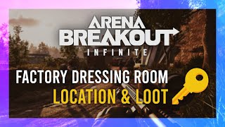 Factory Dressing Room Key  Location  LOOT Guide  Arena Breakout Infinite  Valley Keys [upl. by Corvese]