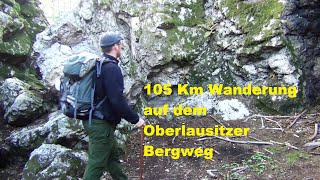 105 KM Wanderung  Oberlausitzer Bergweg in 3 Tagen [upl. by Noit]