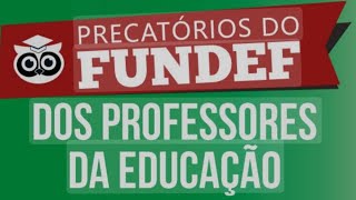 Dormentespixuleco com os precatórios do fundef [upl. by Sherilyn400]