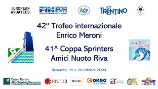 42° Trofeo internazionale quotEnrico Meroniquot 41 Coppa sprinters quotAmici Nuoto Rivaquot [upl. by Siderf605]