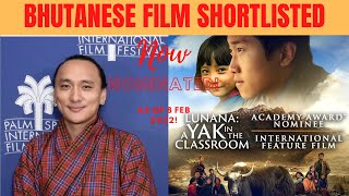 Bhutan film Lunana A Yak in the Classroom shortlisted for Oscars now NOMINATED Trailer included [upl. by Enerod338]