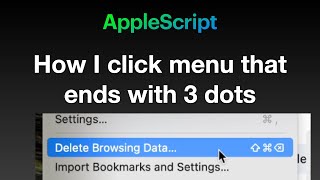 AppleScript  How to Click Menu That Ends With 3 Dots [upl. by Sherrie]