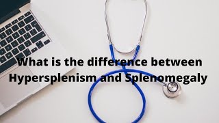 S5E3 Difference between Hypersplenism and Splenomegaly [upl. by Whitelaw]