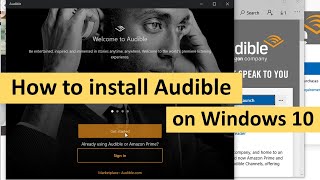 How to Install Audible on Windows 10 [upl. by Ettelliw]