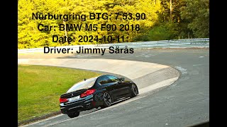 Nürburgring BTG lap time 75390 BMW M5 F90 18 [upl. by Wallford]