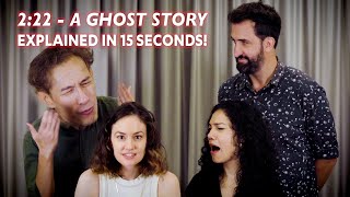 The Cast of 222  A Ghost Story explains the show in 15 seconds [upl. by Einotna]