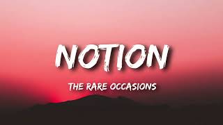 The Rare Occasions  Notion Lyrics [upl. by Nixon296]