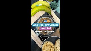 What does 100 calories of breakfast foods look like [upl. by Pettiford413]