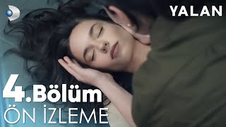 Yalan 4 Bölüm Ön İzleme  Ben sana kalbimle baktım kızım kanald [upl. by Akimet]