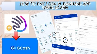 How to Pay Juanhand Loan App Using Gcash [upl. by Joh]