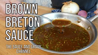 This French sauce is hard to find – you’ll miss out if you don’t try it  Make a Brown Breton Sauce [upl. by Erhart294]