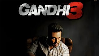 Gandhi 3 Full Movie review  Dev Kharoud Aditi Aarya [upl. by Favata]