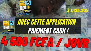 Cette application te paie 4 500 FCFAjour CASH et RAPIDE  Retrait automatique [upl. by Sheena]