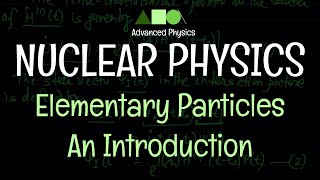 Nuclear Physics  Elementary Particles  An Introduction [upl. by Aubry]