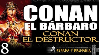 CONAN EL BÁRBARO  CONAN EL DESTRUCTOR 8 conan comics cuentos aventura [upl. by Selym]