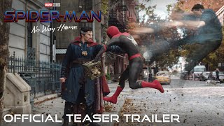 SPIDERMAN NO WAY HOME  Official Teaser Trailer [upl. by Atirres]