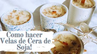 Como hacer velas aromáticas con cera de soja  Velas Aromaticas Artesanales [upl. by Yniffit805]