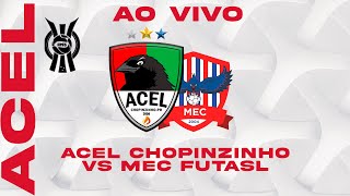 Campeonato Paranaense de Futsal  Série Ouro  2024  ACEL Chopinzinho Vs Mec Futsal [upl. by Semela]