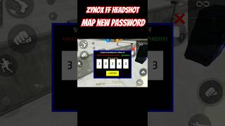 Zynox FF Auto Headshot map new password [upl. by Oicneserc]