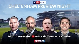 2024 Cheltenham Preview Show LIVE  attheracescom [upl. by Dimmick166]