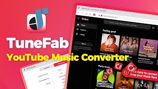 TuneFab YouTube Music Converter  Convert YouTube Music to MP3 [upl. by Theda]