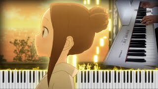 Kimi to Hikari 君と光  Karakai Jouzu no Takagisan S2 Ep12 Insert Song Piano cover 2024 ver [upl. by Binah]