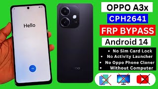 Oppo A3x Frp Bypass Android 14 Without PC  Oppo CPH2641 Google Account Bypass New Security Update [upl. by Other]