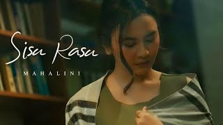 MAHALINI  SISA RASA OFFICIAL MUSIC VIDEO [upl. by Htrahddis]