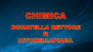 CHIMICA DONATELLA RETTORE ft DITONELLAPIAGA NO DEVOCAL demo base KARAOKE [upl. by Gnilrits633]