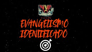 Evangelismo Identificado [upl. by Tacklind]