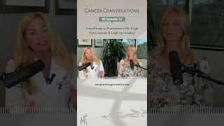 Cancer Conversations  Dr Leigh Erin Connealy amp Leigh Ann Lindsey [upl. by Stilwell925]