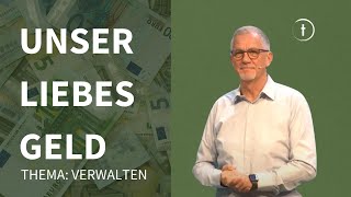 Unser liebes Geld  Verwalten  Johann Hildebrandt [upl. by Aneel]